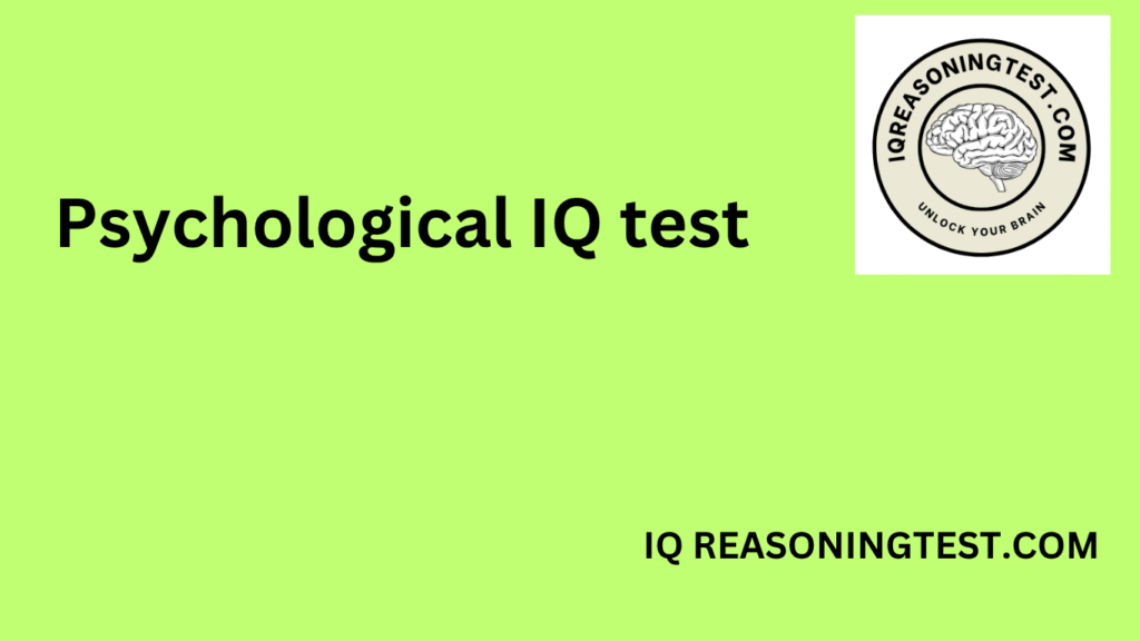 Psychological IQ test